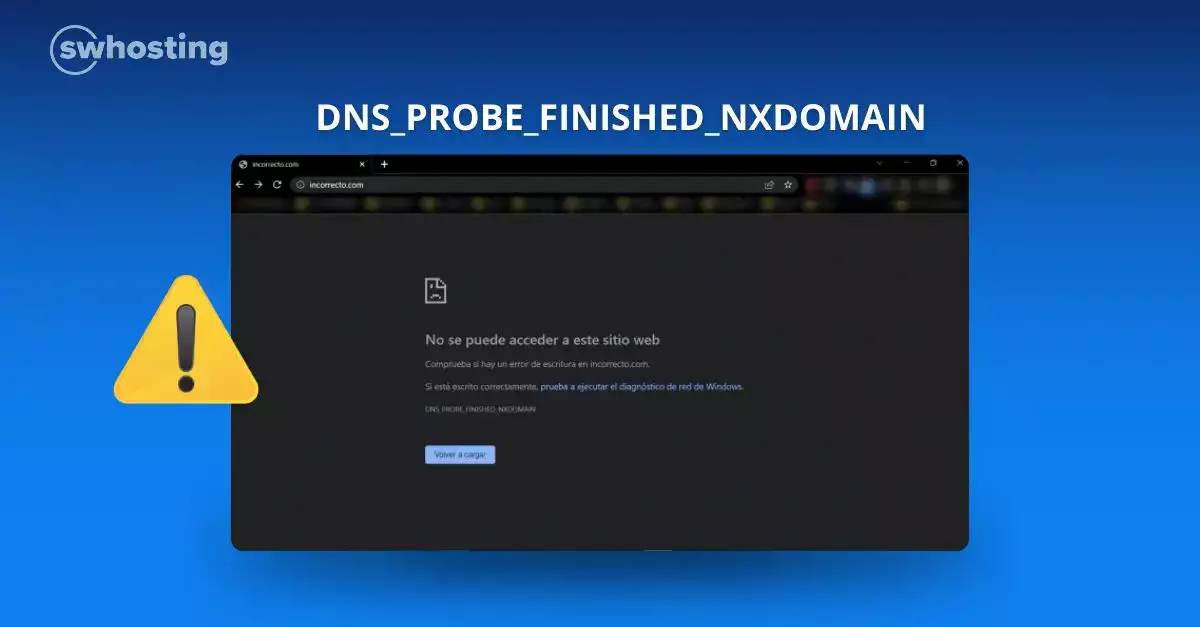 Error DNS Probe Finished NXDomain