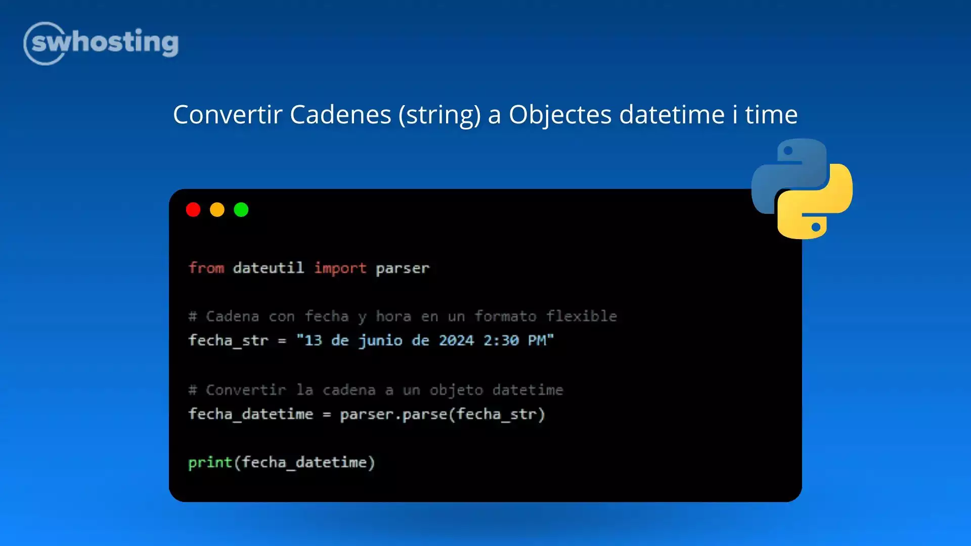 Dates i Hores en Python: Convertir Cadenes (string) a Objectes datetime ...