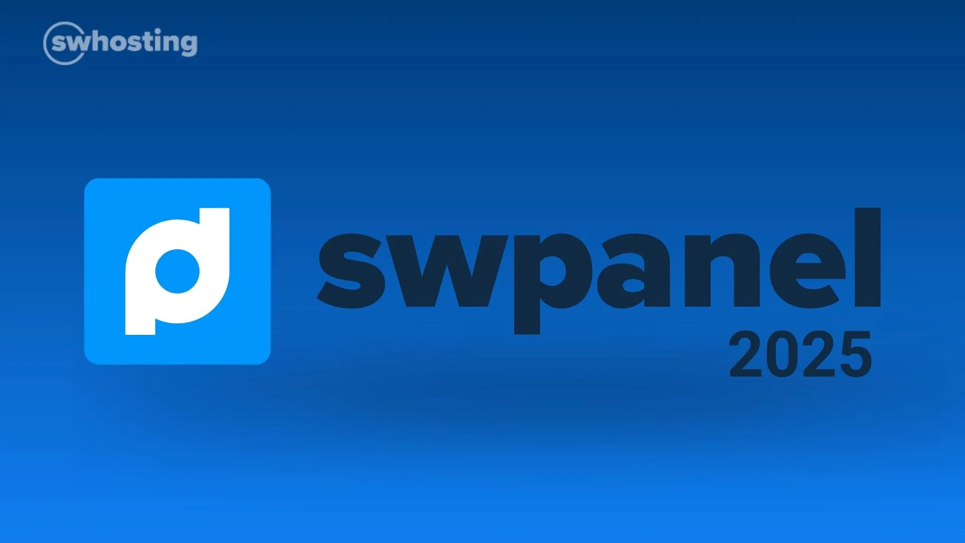 Welcome to SWPanel 2025: A New Era in Professional Hosting and Server ...