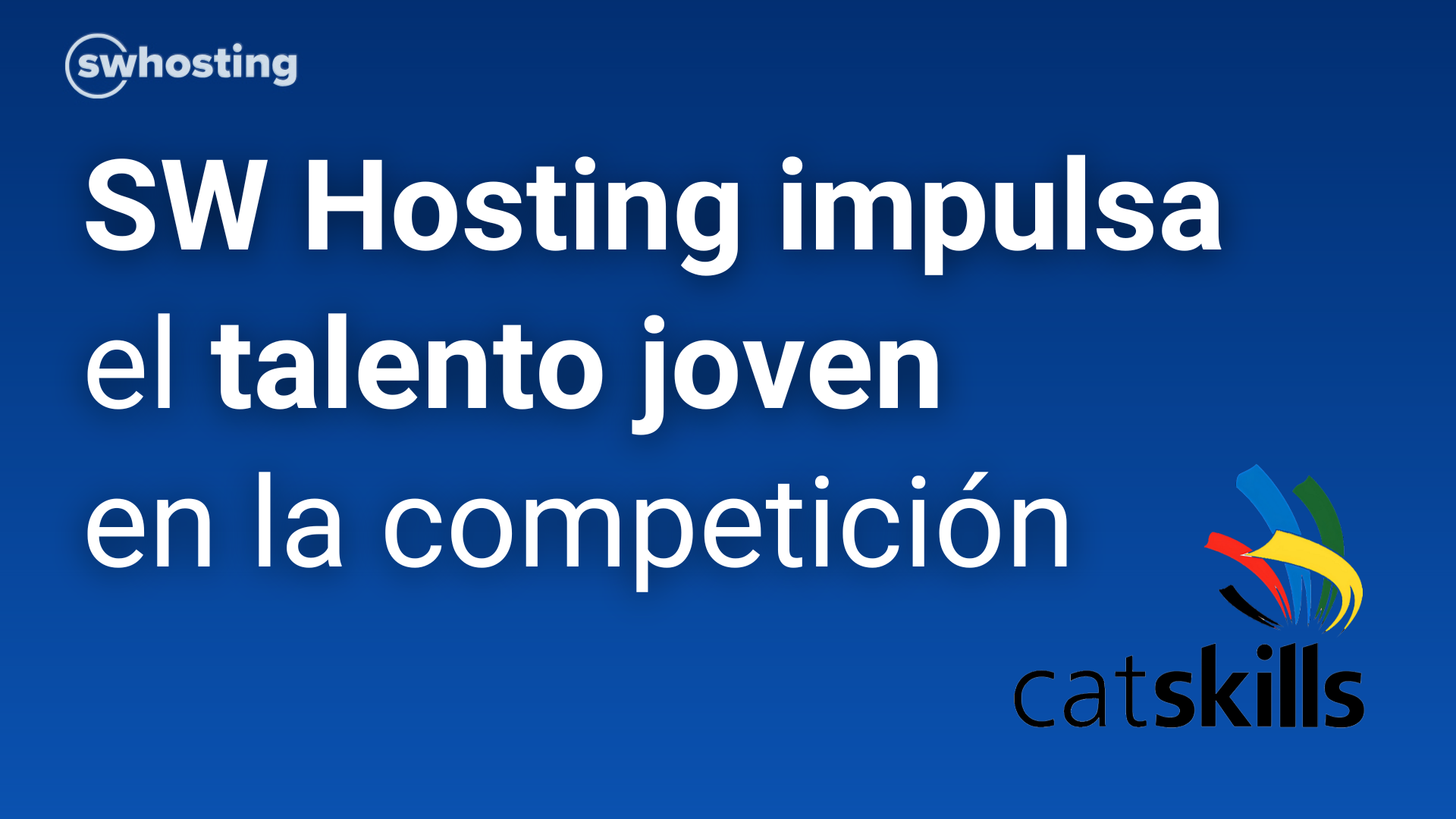 SW Hosting impulsa el talento joven en la competición - Blog de SW Hosting