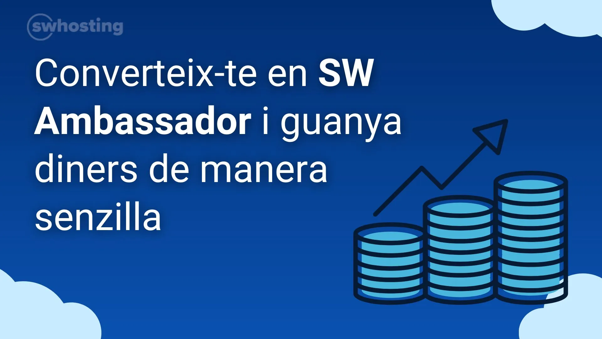 Converteix-te en SW Ambassador i guanya diners de manera senzilla
