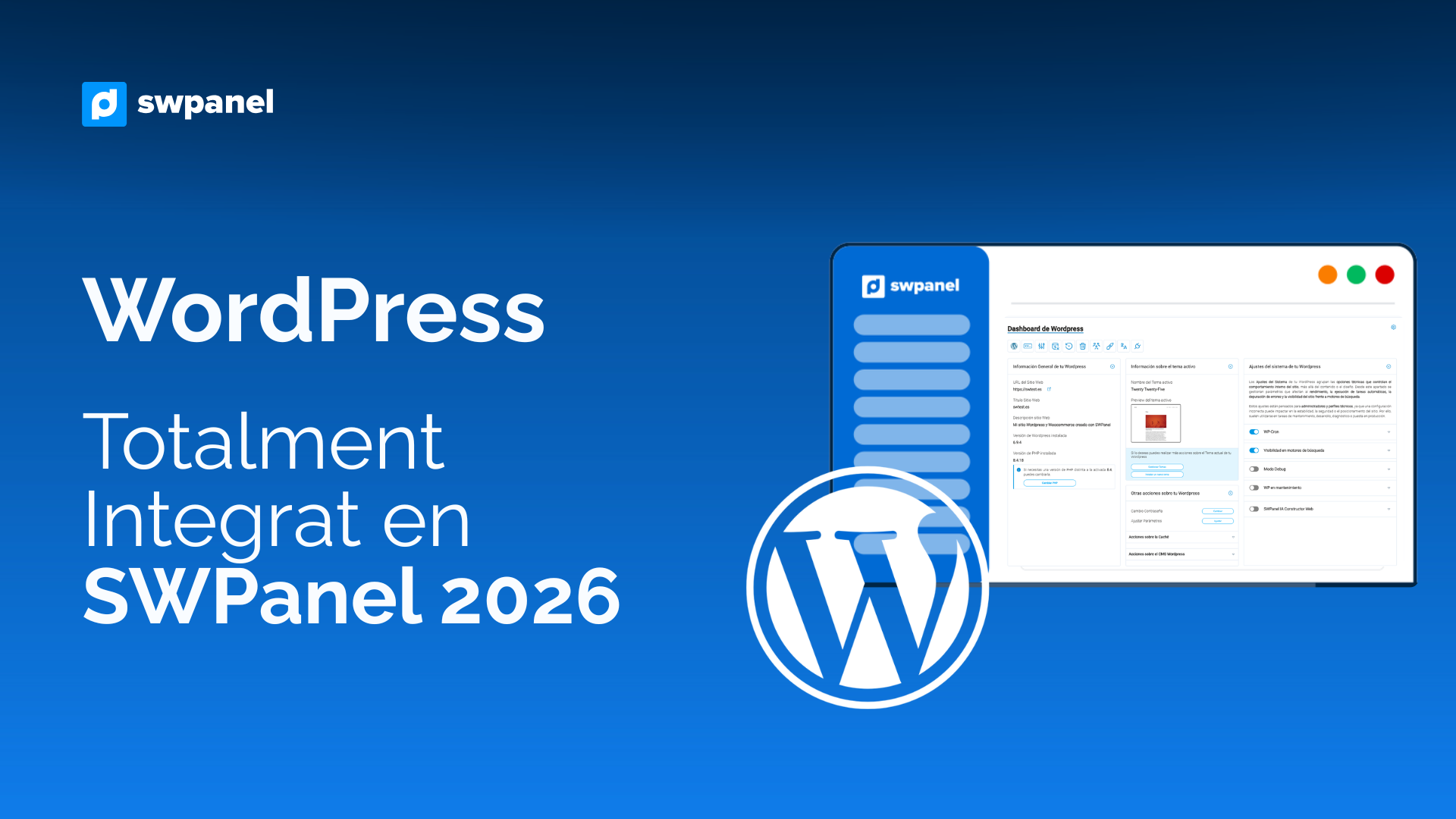 Wordpress Totalment Integrat a SWPanel 2026