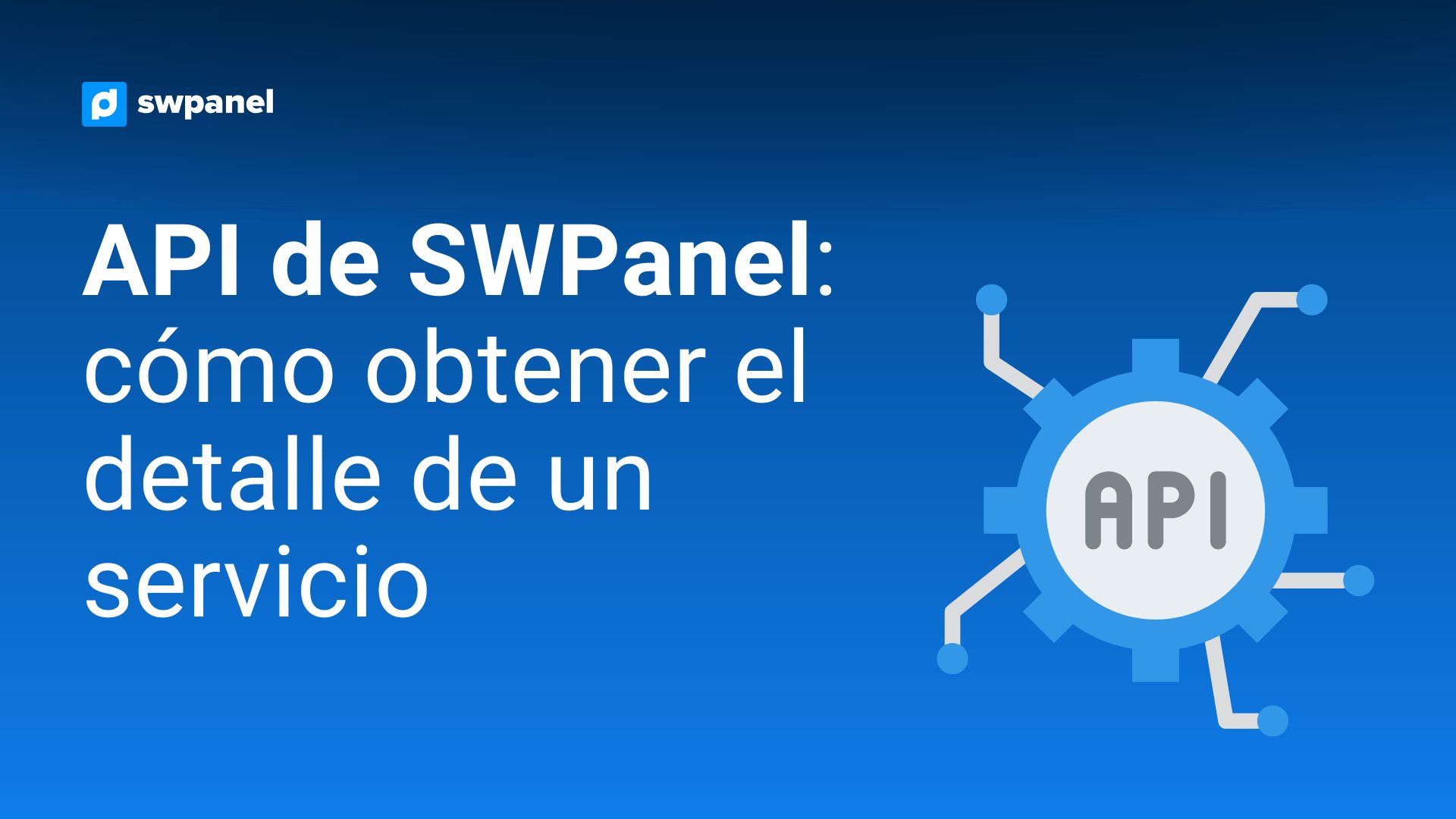 API de SWPanel: cómo obtener el detalle de un servicio
