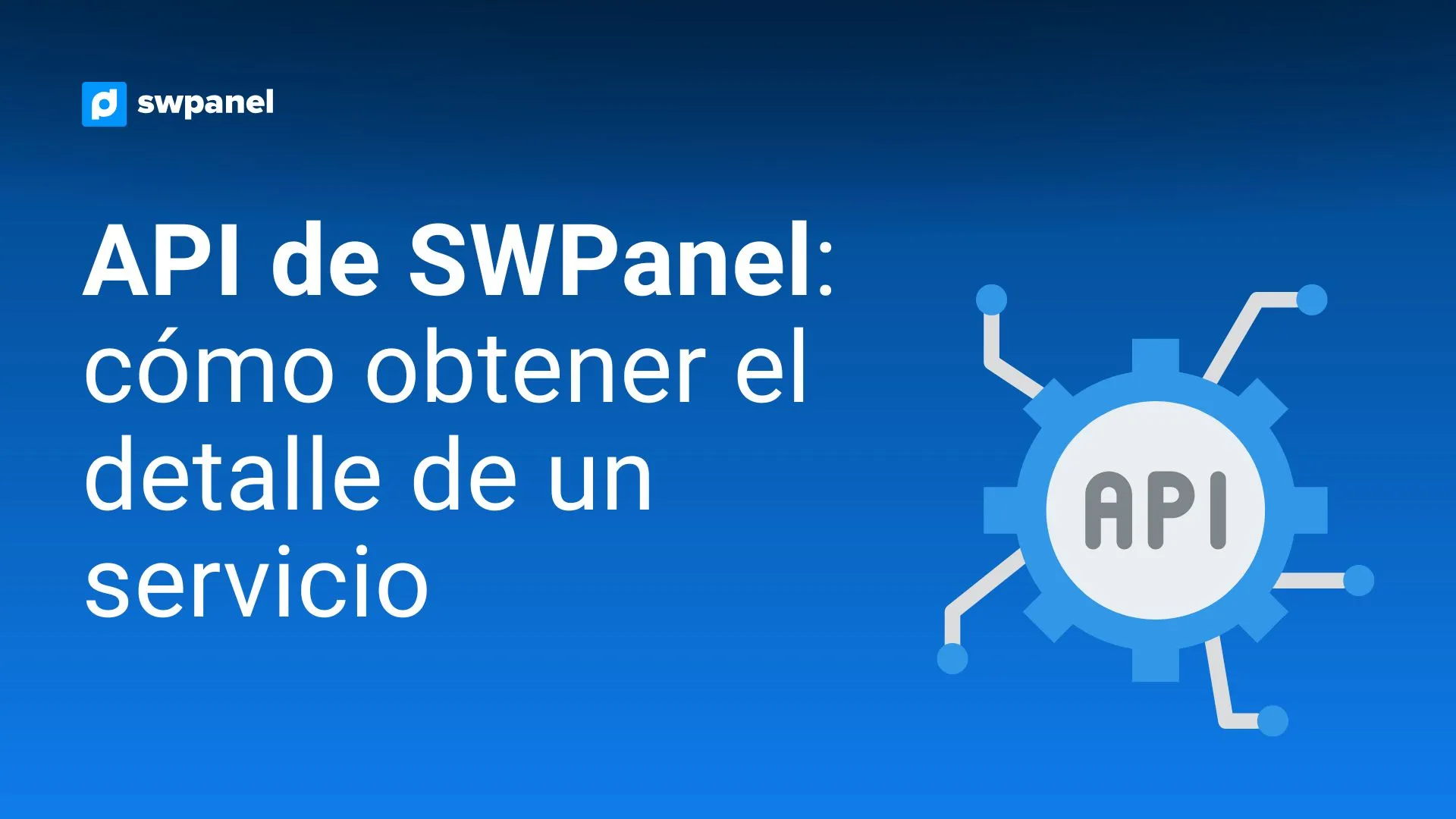 API de SWPanel: cómo obtener el detalle de un servicio