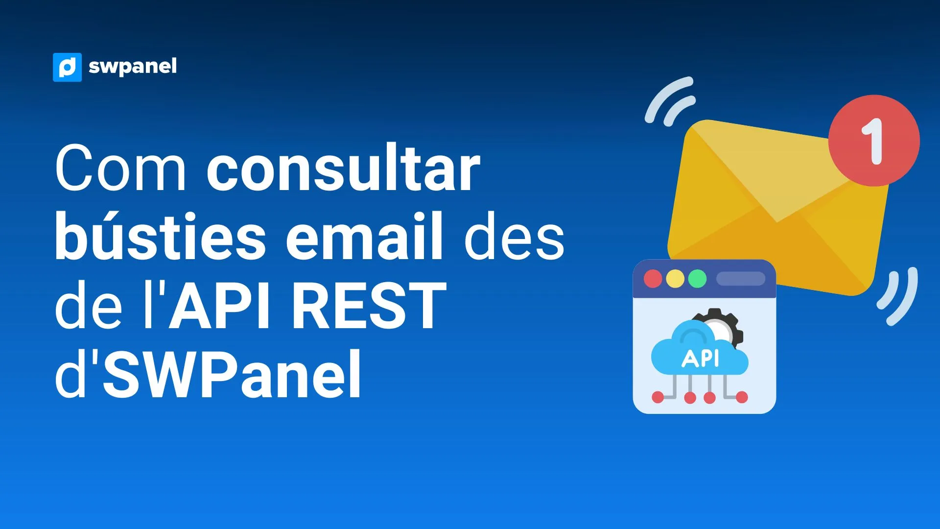 Com consultar bústies email des de l'API REST d'SWPanel